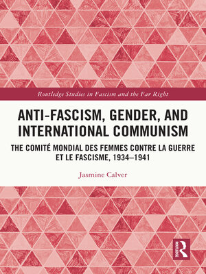 cover image of Anti-Fascism, Gender, and International Communism